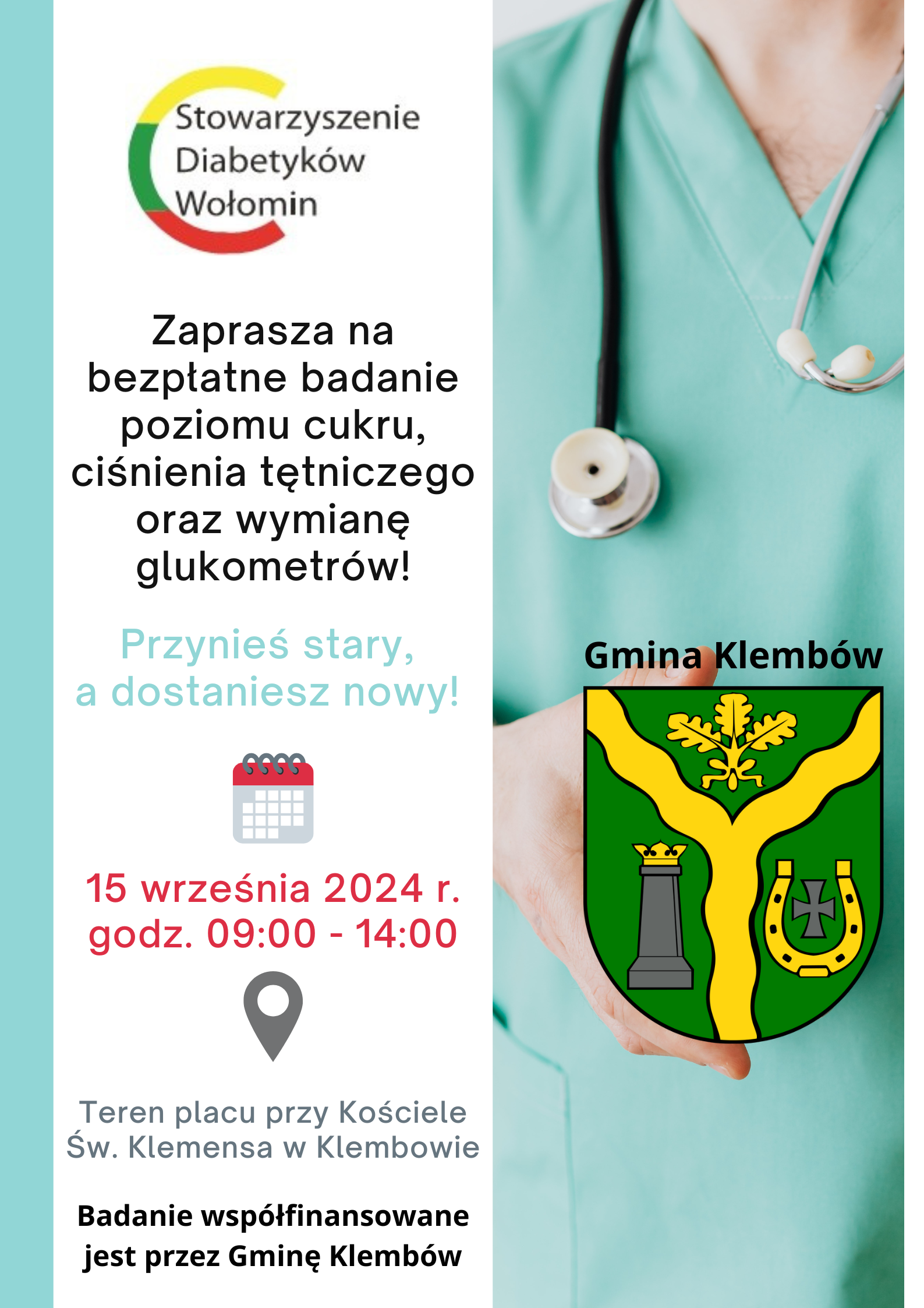 Badanie odbędzie się w dniu 15 września 2024 r., na placu przy Kościele Św. Klemensa w Klembowie, w godzinach 9:00 - 14:00.